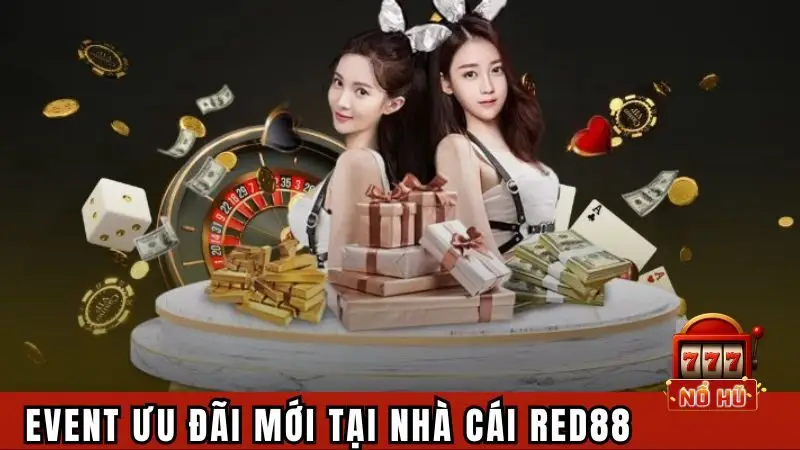 Điểm danh các event ưu đãi mới tại nhà cái này