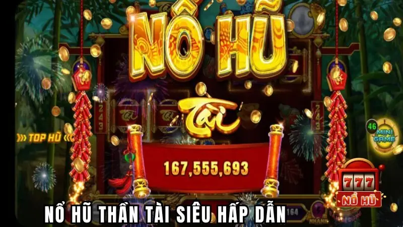 Lý do gì giúp Slot Thần Tài được nhiều người lựa chọn?