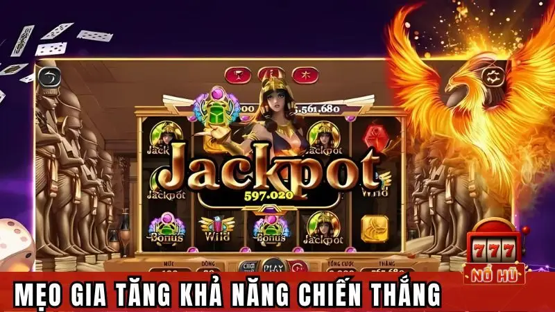 Mẹo gia tăng khả năng chiến thắng