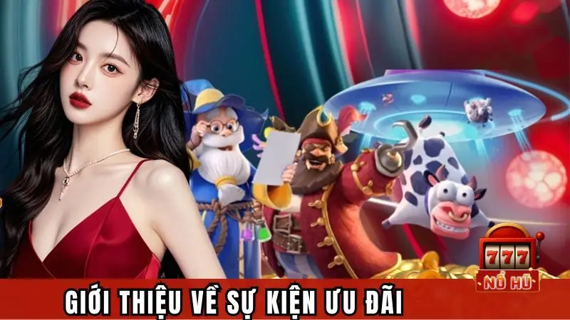 Sự kiện ưu đãi - Chuyên mục siêu hấp dẫn